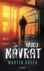 Miko: Návrat