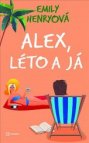 Alex, léto a já