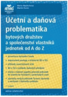 Účetní a daňová problematika bytových družstev a společenství vlastníků jednotek od A do Z