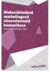 Nízkonákladová marketingová vícevrstevnatá komunikace