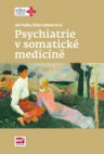 Psychiatrie v somatické medicíně