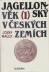 Jagellonský věk v českých zemích