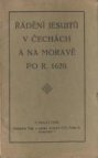 Řádění jesuitů v Čechách a na Moravě po r. 1620