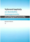 Vybrané kapitoly ze školského managementu pro pedagogické pracovníky