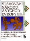 Stěhování národů a Východ Evropy