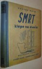 Smrt klepe na dveře