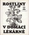 Rostliny v domácí lékárně