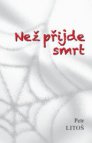 Než přijde smrt