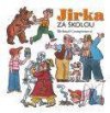 Jirka za školou