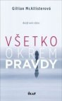 Všetko okrem pravdy