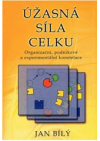 Úžasná síla celku