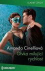 Dívka milující rychlost