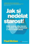 Jak si nedělat starosti