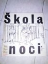 Škola noci