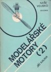 Modelářské motory.