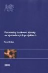 Parametry bankovní záruky ve výstavbových projektech =