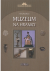 Muzeum na hranici