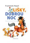 Lišky, dobrou noc