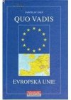 Quo vadis, Evropská unie
