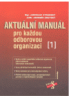 Aktuální manuál pro každou odborovou organizaci