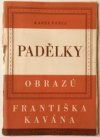 Padělky obrazů Františka Kavána