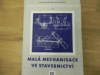 Malá mechanisace ve stavebnictví