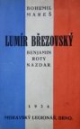 Lumír Březovský, benjamin roty Nazdar