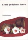 Sľuby podpísané krvou