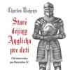 Staré dejiny Anglicka pre deti