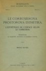 Le Corbusierova prostorová esthetika =