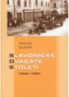 Slavonické dvacáté století