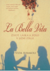 La bella vita