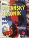 Nový občanský zákoník úplně pro všechny