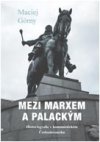 Mezi Marxem a Palackým