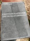 Kraftfahrzeugtechnik und reparaturpraxis 