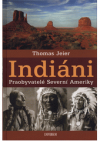 Indiáni Praobyvatelé Severní Ameriky