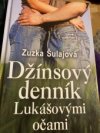 Džínsový denník Lukášovými očami