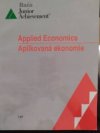 Applied Economics/ aplikovaná ekonomie I. a II. díl včetně Doplňku k učebnicím 