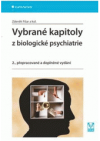 Vybrané kapitoly z biologické psychiatrie