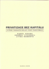 Privatizace bez kapitálu