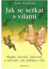 Jak se setkat s vílami