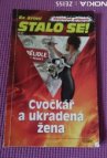 Cvočkář a ukradená žena