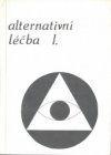 Alternativní léčba I.-III.