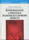 Epidemiologie a prevence ischemické choroby srdeční