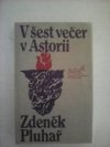 V šest večer v Astorii