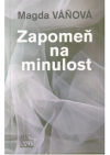 Zapomeň na minulost