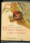 O mudrci Bidpajovi a jeho zvířátkách