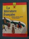 LA LITTÉRATURE FRANCAISE
