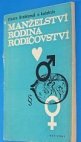 Manželství Rodina Rodičovství