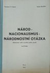 Národ-nacionalismus-národnostní otázka